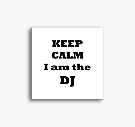 keep calm DJ slika na platnu