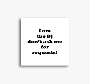 DJ requests slika na platnu
