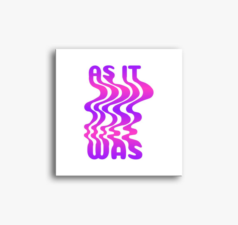 As it was CANDY slika na platnu