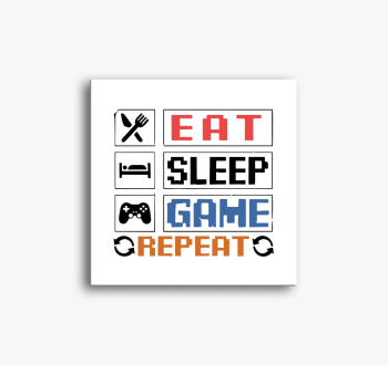 Eat sleep game repea...