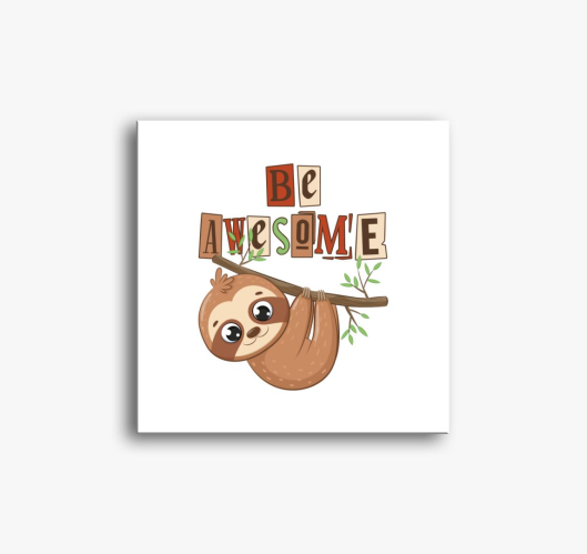 Be awesome slika na platnu