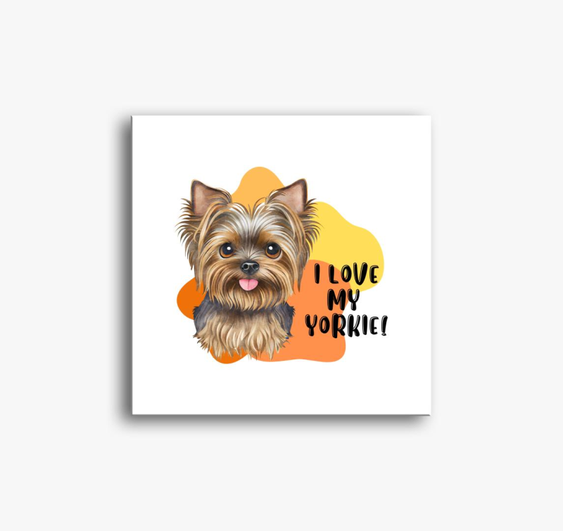 I love my Yorkie slika na platnu