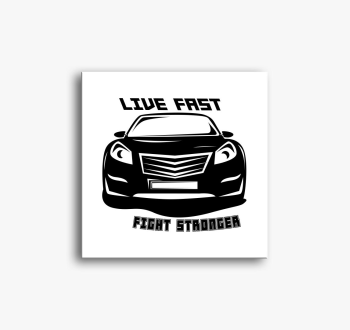 Live fast 7 slika na platnu