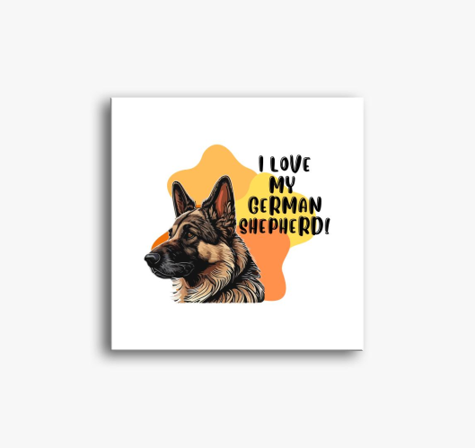I love my german shepherd slik...