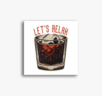 Lets relax slika na platnu