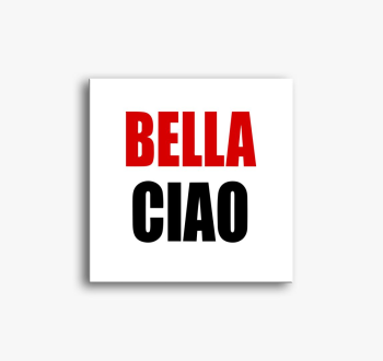 Bella Ciao slika na 