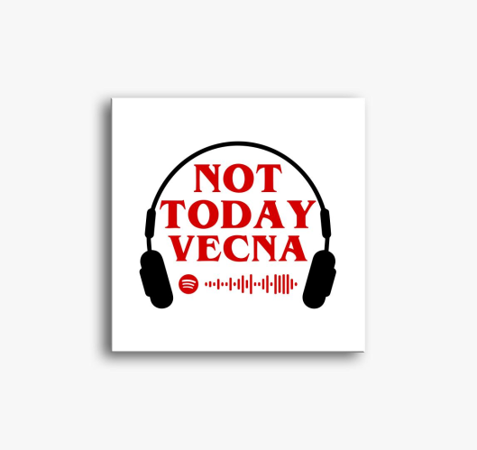 Not today vecna slika na platn...