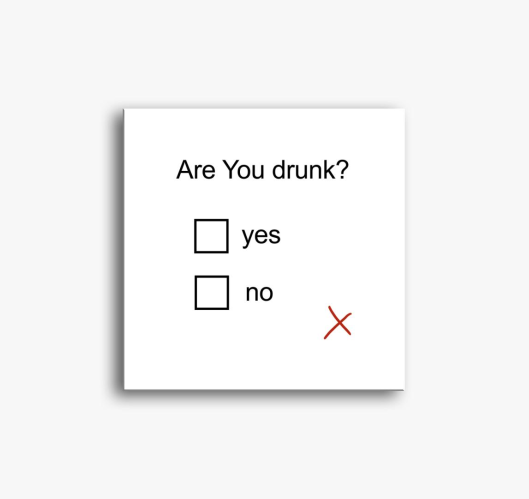 Are You drunk slika na platnu