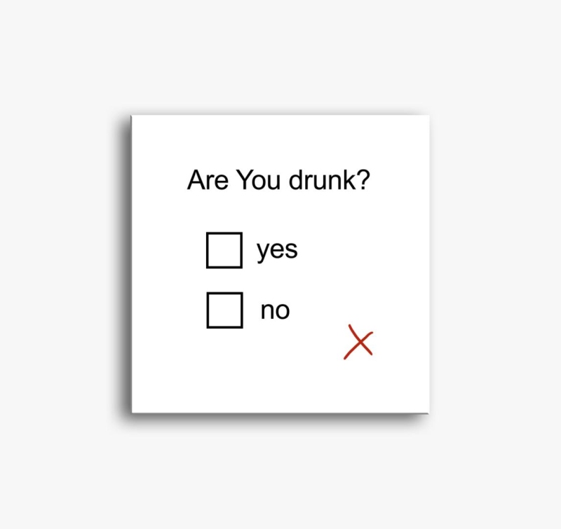 Are You drunk slika na platnu