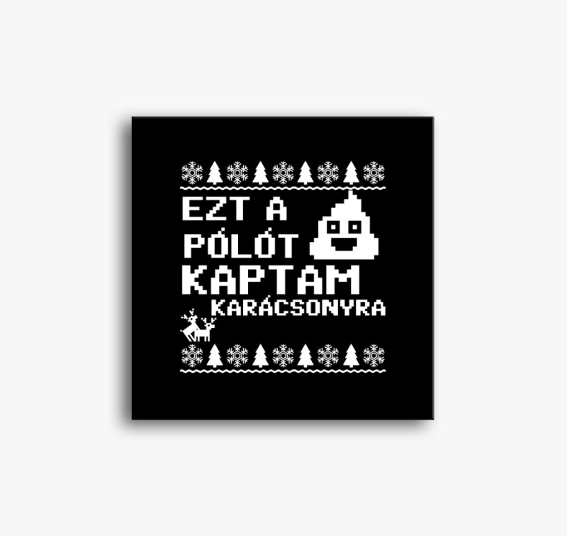 Ezt szar kaptam 8 bites slika na platnu