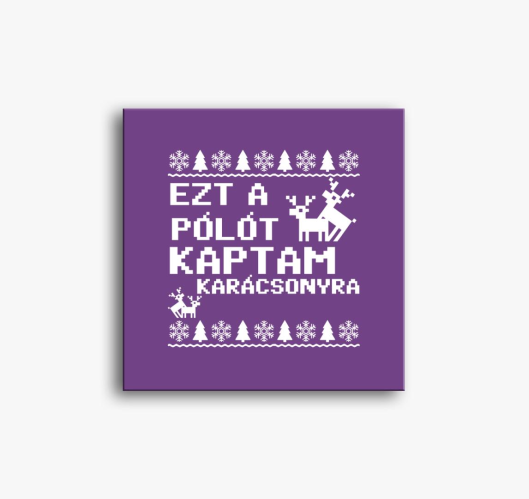 Ezt 18+ kaptam slika na platnu