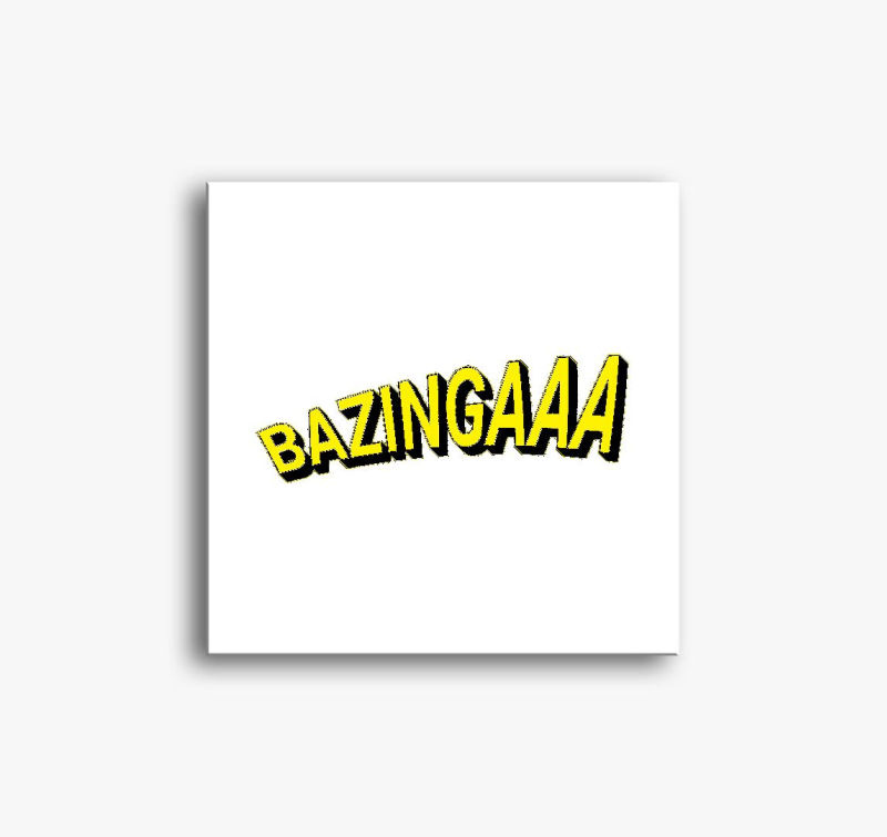 BAZINGA (MVSR) slika na platnu