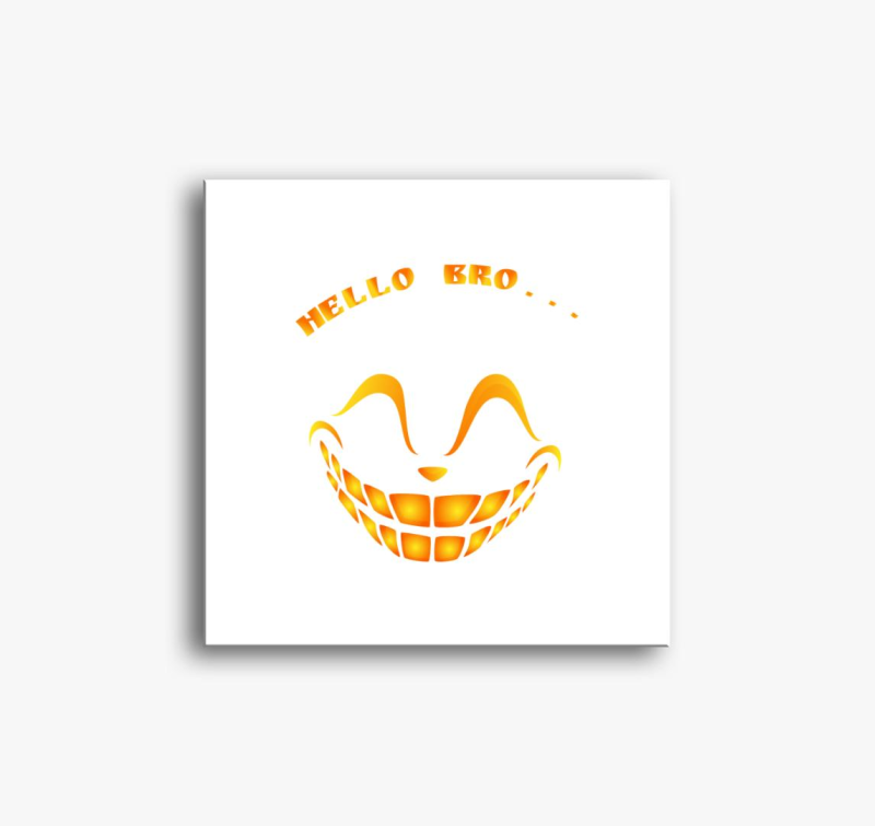 HELLO BRO...(4) slika na platnu