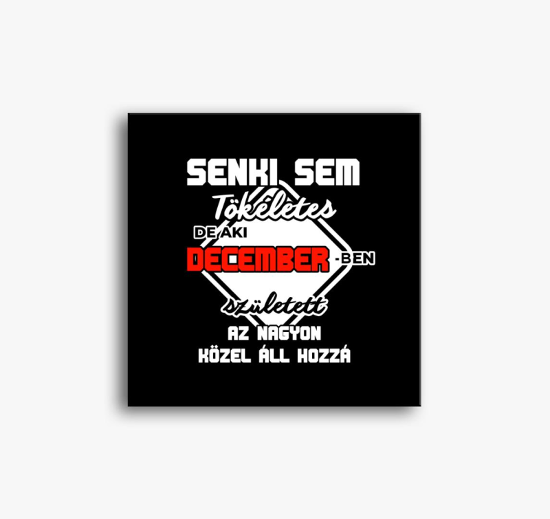 Senki sem de aki decemberben slika na platnu