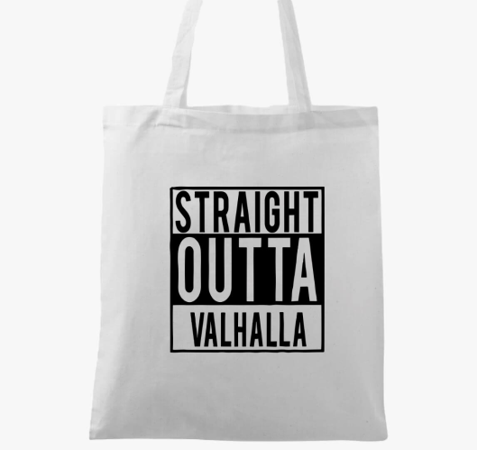 Straight Outta Valhalla