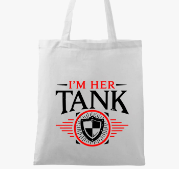 I'm her tank