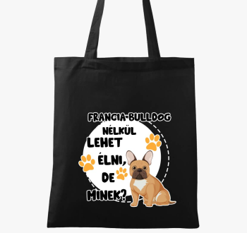 Francia bulldog lehet de minek