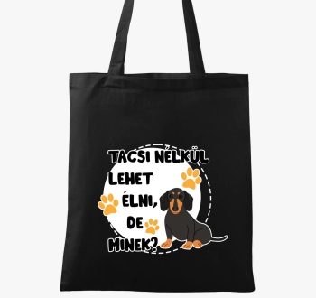 Tacsi lehet de minek