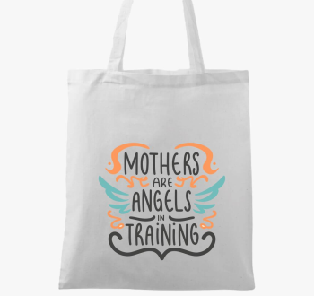 Mothers are Angels