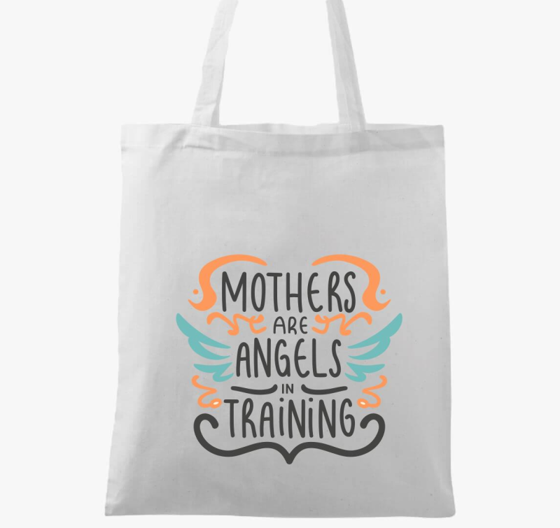 Mothers are Angels