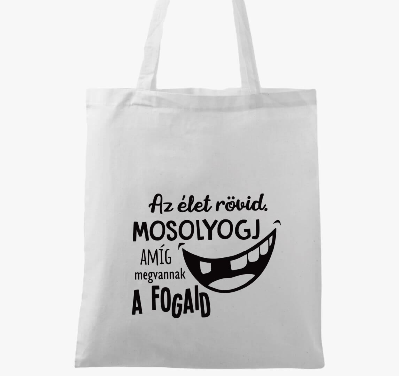 kratek. Mosolyogj megvannak fogaid