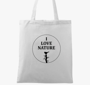 I love nature