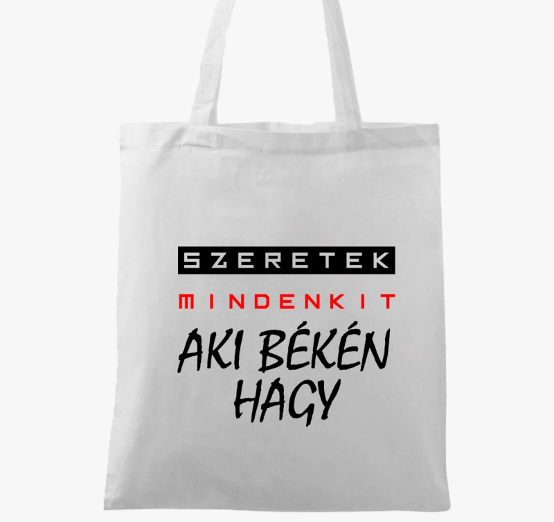 szeretek mindenkit