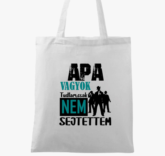 Oče sem tudtam csak... felirat...