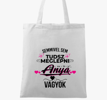 Semmivel sem tudsz m...