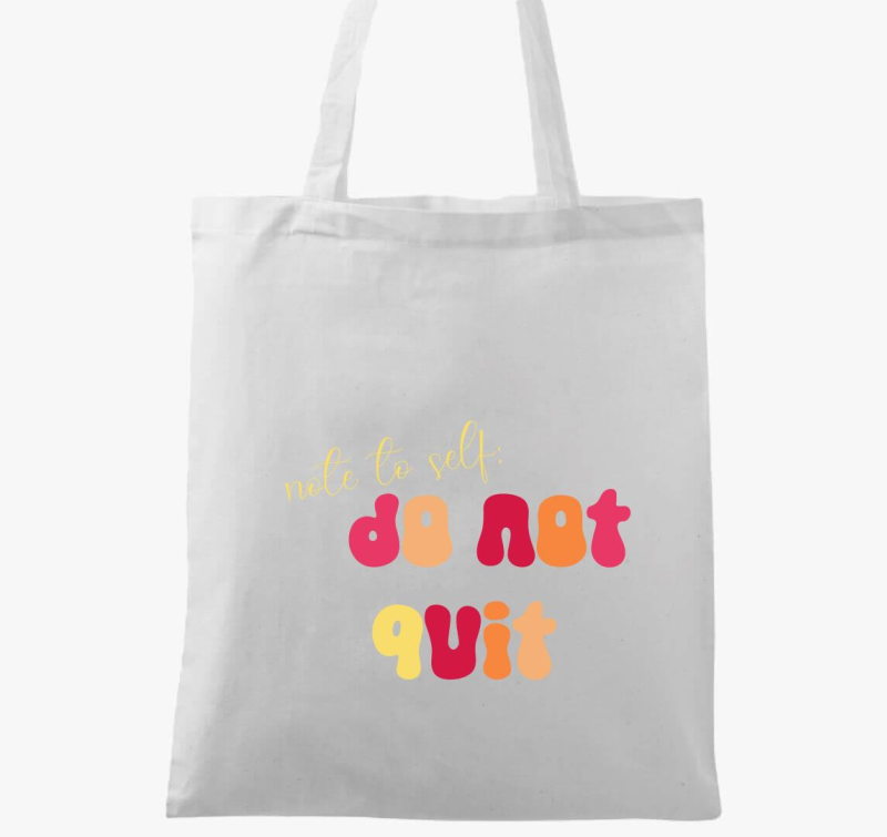 note to self: do not quit