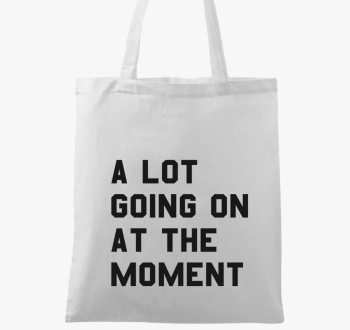 lot going on at the moment Taylor Swift