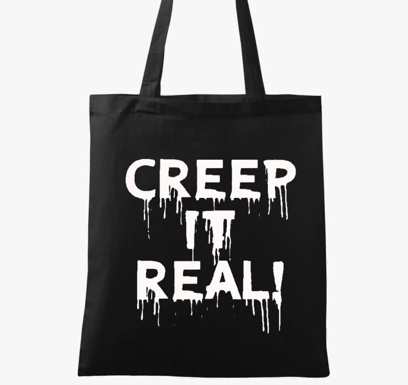 Creep it real