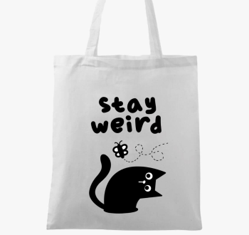 Stay weird