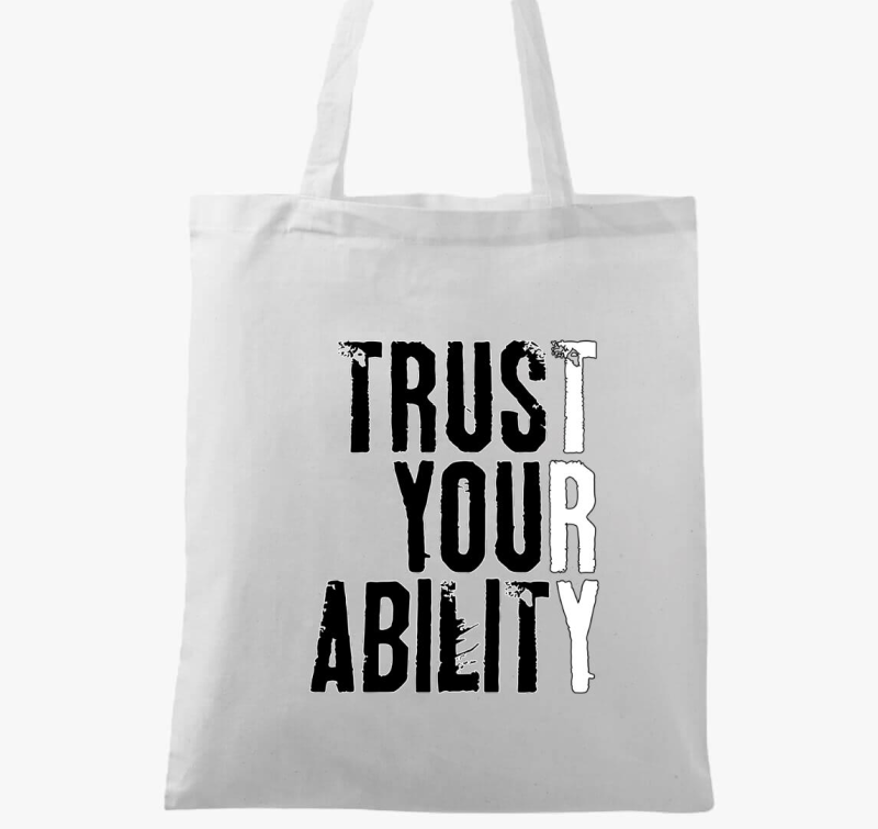 Trust your ability