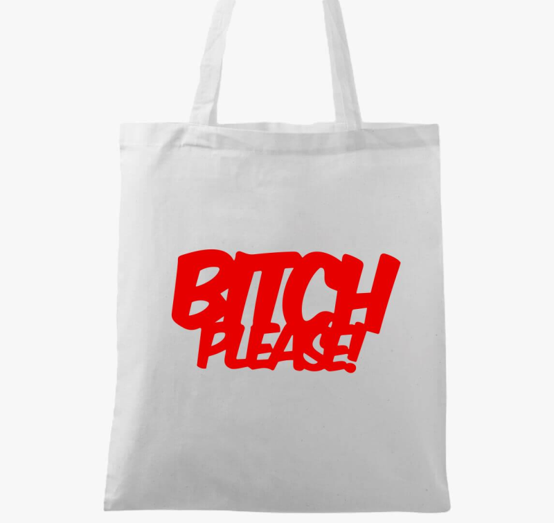 Bitch Please