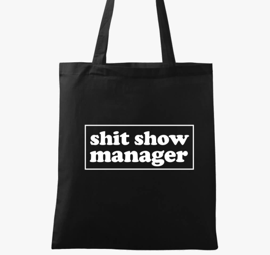 shit show manager