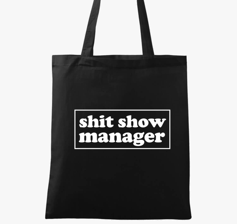 shit show manager