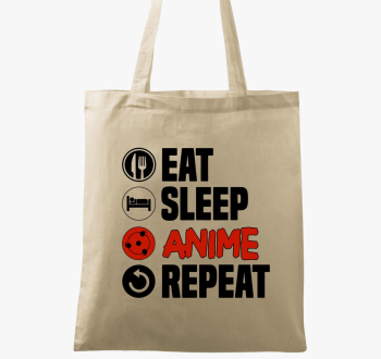 Eat sleep anime repeat