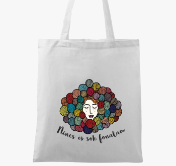 Nincs is sok fonalam