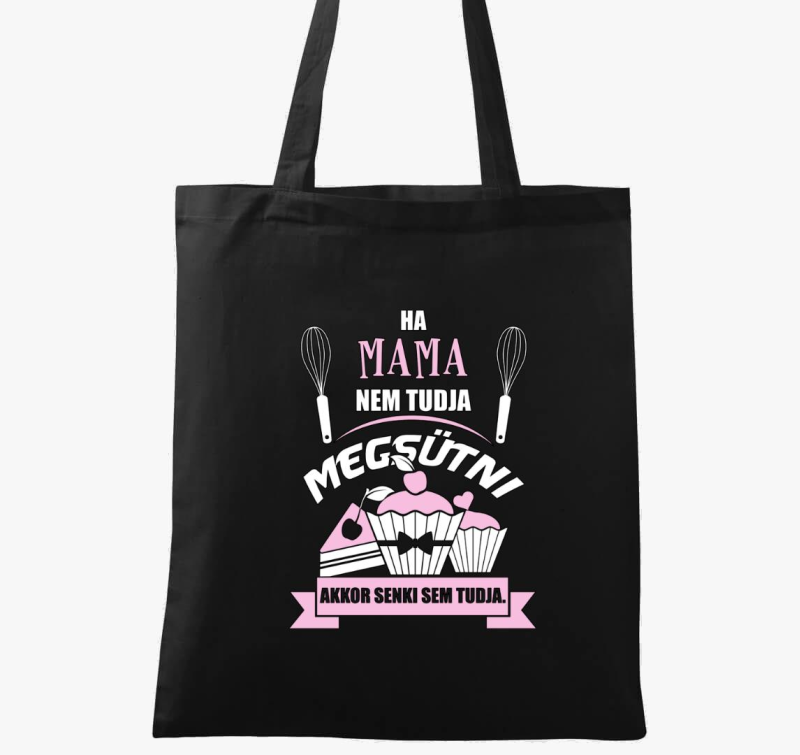 Ha mama ne tudja akkor senki sem