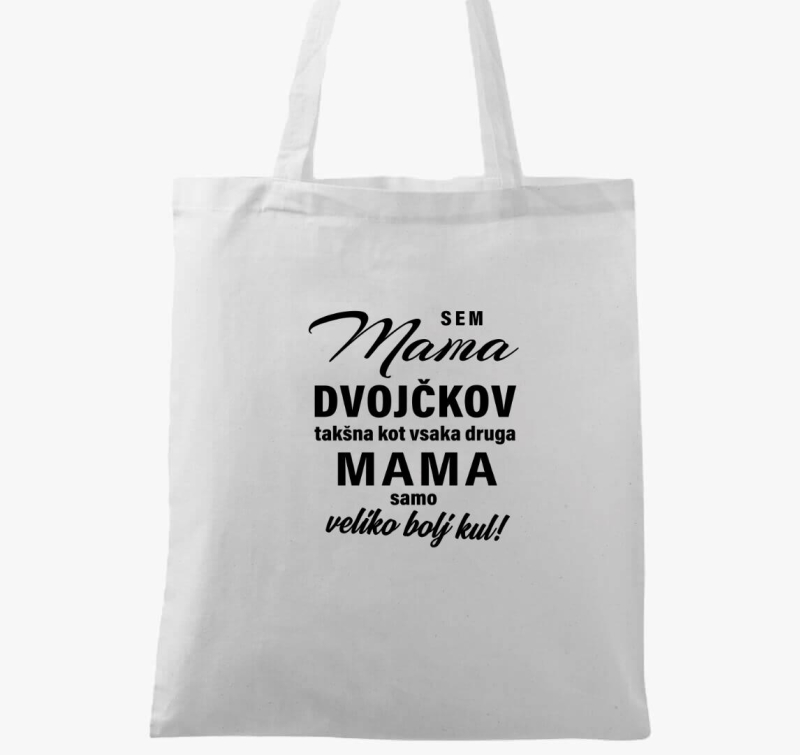 Sem mama dvojčkov, kot običajna mama samo veliko bolj kul - vrečka za mamo
